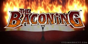 The Baconing