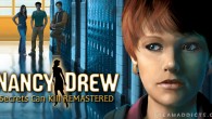 Nancy Drew: Secrets Can Kill REMASTERED is a first-person perspective, point-and-click adventure game. The player is Nancy Drew and has to solve a mystery. Explore rich environments for clues, interrogate suspects, […]